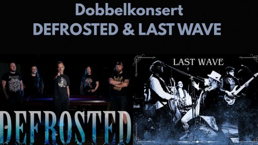 DEFROSTED & LAST WAVE